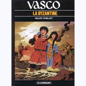 Vasco : Tome 3, La Byzantine : 
