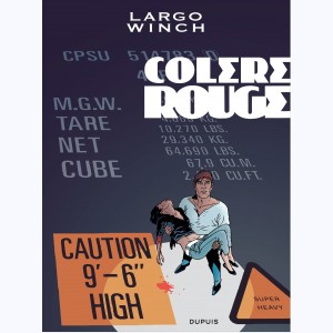 Largo Winch : Tome 18, Colère rouge : 
