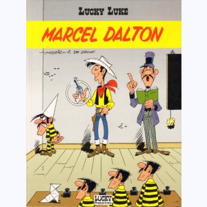 Lucky Luke : Tome 67, Marcel Dalton