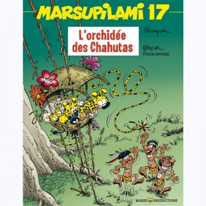 Marsupilami : Tome 17, L'orchidée des Chahutas