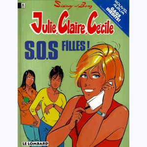 Julie, Claire, Cécile : Tome 12, S.O.S. filles ! : 