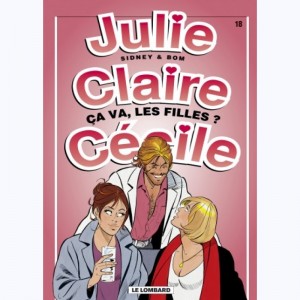 Julie, Claire, Cécile : Tome 18, Ca va, les filles ?
