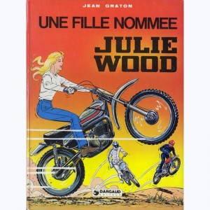 Julie Wood : Tome 1, Une fille nommée Julie Wood : 