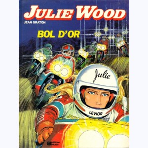 Julie Wood : Tome 8, Bol d'or