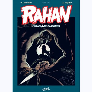 Rahan Intégrale : Tome 17, Le maitre des ombres...