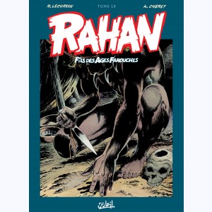 Rahan Intégrale : Tome 19, La troisième vie de Rahan...