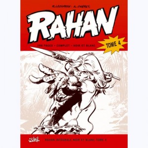 Rahan Intégrale N&B : Tome 4, Le démon des marais...