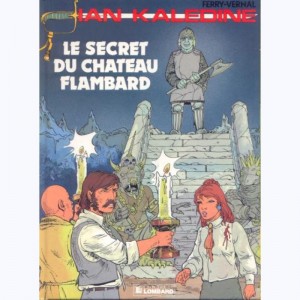 Ian Kaledine : Tome 9, Le secret du château Flambard