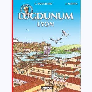 Les Voyages d'Alix, Lugdunum Lyon : 