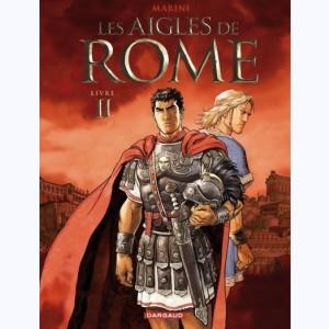Les aigles de Rome : Tome 2, Livre II
