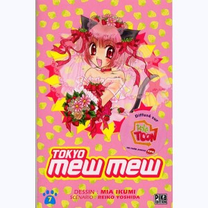 Tokyo Mew Mew : Tome 7