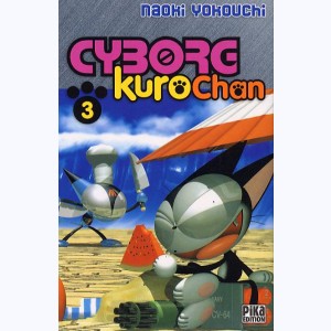 Cyborg Kurochan : Tome 3