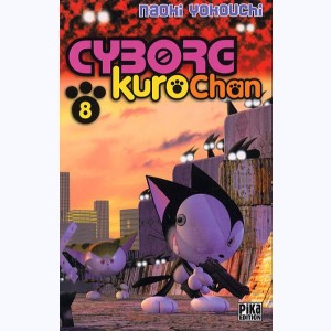 Cyborg Kurochan : Tome 8