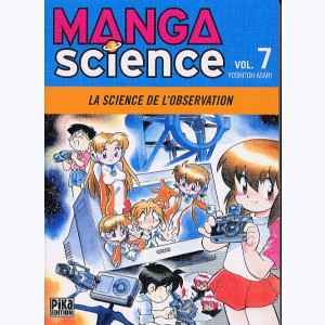 Manga Science : Tome 7, La science de l'observation