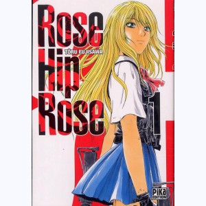 Rose Hip Rose : Tome 1
