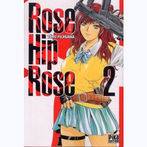 Rose Hip Rose : Tome 2