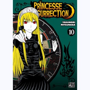 Princesse Résurrection : Tome 10