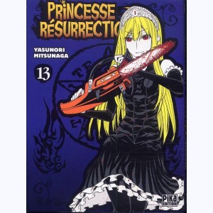 Princesse Résurrection : Tome 13