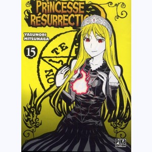 Princesse Résurrection : Tome 15