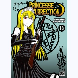 Princesse Résurrection : Tome 16