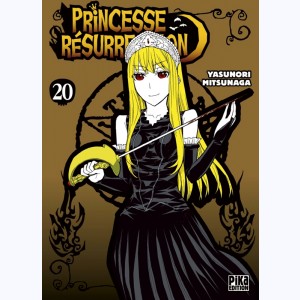 Princesse Résurrection : Tome 20