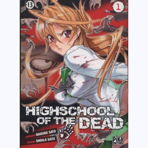 Highschool of the Dead : Tome 1