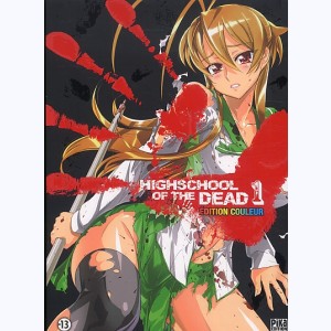 Highschool of the Dead : Tome 1 : 