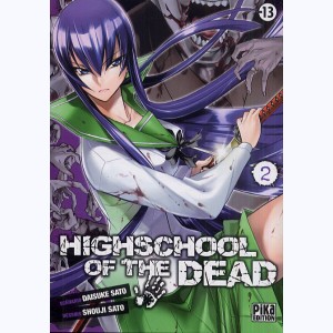 Highschool of the Dead : Tome 2