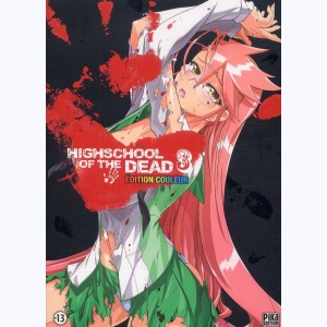 Highschool of the Dead : Tome 3 : 