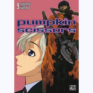 Pumpkin Scissors : Tome 9