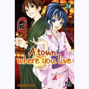 A town where you live : Tome 24
