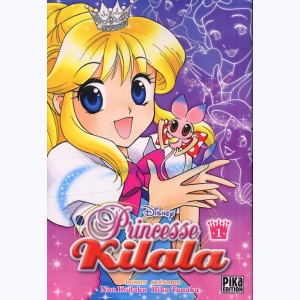 Princesse Kilala : Tome 1