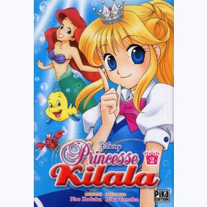 Princesse Kilala : Tome 2