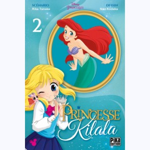 Princesse Kilala : Tome 2 : 