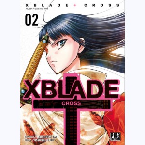 XBlade Cross : Tome 2