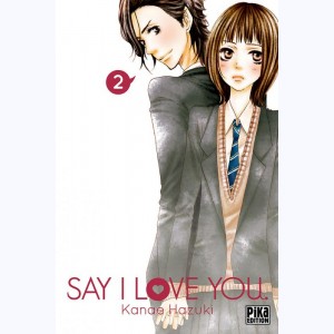Say I Love You : Tome 2