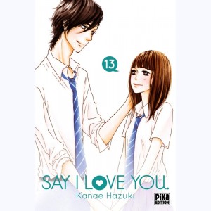 Say I Love You : Tome 13