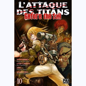 L'Attaque des Titans - Before the Fall : Tome 10