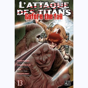 L'Attaque des Titans - Before the Fall : Tome 13
