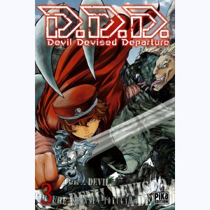 D.D.D. - Devil Devised Departure : Tome 3