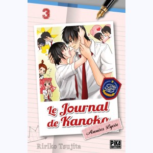 Le Journal de Kanoko - Années Lycée : Tome 3