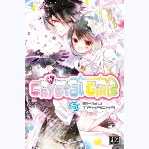 Crystal Girls : Tome 5