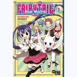 Fairy Tail - Blue Mistral : Tome 1