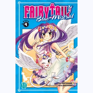 Fairy Tail - Blue Mistral : Tome 4