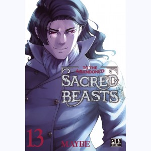 To the Abandoned Sacred Beasts : Tome 13