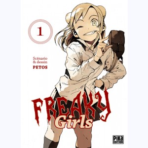 Freaky Girls : Tome 1