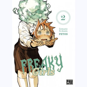 Freaky Girls : Tome 2
