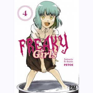 Freaky Girls : Tome 4