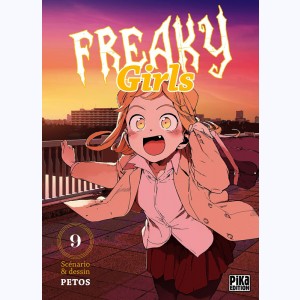 Freaky Girls : Tome 9