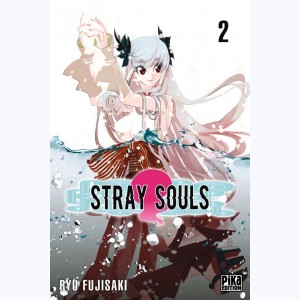 Stray Souls : Tome 2